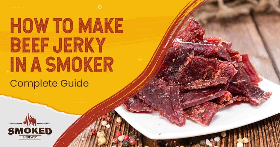 how to make beef jerky in a smoker
