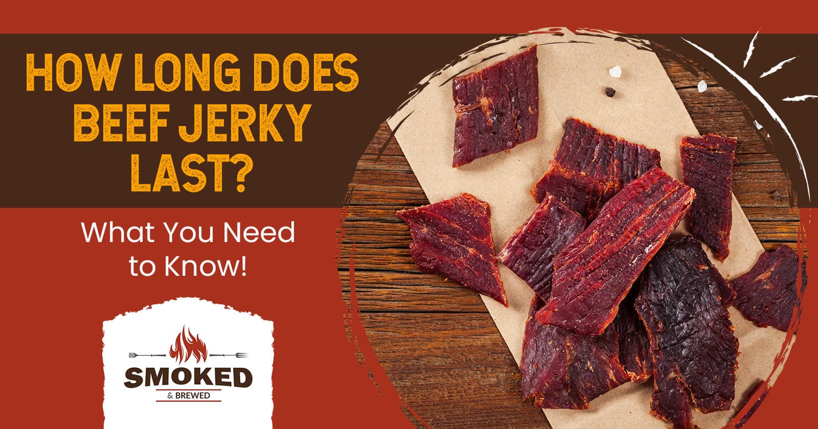 how long does beef jerky last